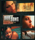 Our Song is the best movie in Melissa Martinez filmography.