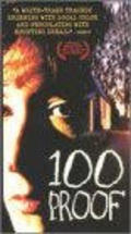100 Proof is the best movie in Joe Ventura filmography.
