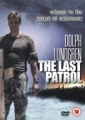 The Last Patrol movie in Sheldon Lettich filmography.