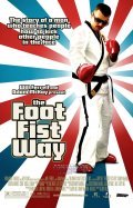 The Foot Fist Way movie in Djodi Hill filmography.