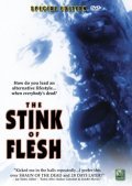The Stink of Flesh movie in Scott Phillips filmography.