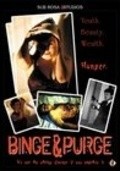 Binge & Purge movie in Brian Clement filmography.