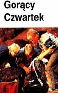 Goracy czwartek is the best movie in Elzbieta Piwek-Jozwicka filmography.