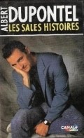 Sales histoires movie in Albert Dupontel filmography.