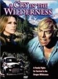 A Cry in the Wilderness movie in Lee Montgomery filmography.