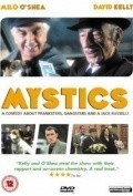 Mystics movie in Liam Cunningham filmography.
