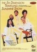 The 5th Dimension Traveling Sunshine Show is the best movie in Billy Davis Jr. filmography.