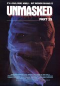Unmasked Part 25 is the best movie in Adrian Hough filmography.