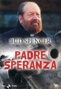 Padre Speranza movie in Bud Spencer filmography.