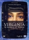 Virginia, la monaca di Monza is the best movie in Pia Lanciotti filmography.