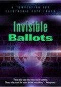 Invisible Ballots movie in William Gazecki filmography.