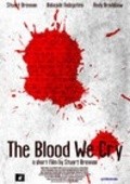 The Blood We Cry movie in Richard Bond filmography.