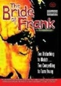 The Bride of Frank is the best movie in Morgan Tara filmography.