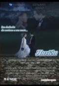 Ilusion is the best movie in Xiona Rocio Nieves filmography.