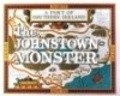 The Johnstown Monster is the best movie in Eamon Keane filmography.