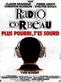 Radio Corbeau movie in Evelyne Bouix filmography.