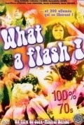 What a Flash! is the best movie in Patrick Burke filmography.