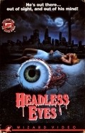 The Headless Eyes movie in Kent Bateman filmography.