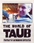 World of Taub is the best movie in Hy Anzell filmography.