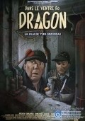 Dans le ventre du dragon movie in Roy Dupuis filmography.