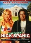 Hick-Spanic: Live in Albuquerque movie in Aaron Fishman filmography.