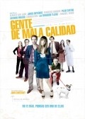 Gente de mala calidad movie in Javier Gutiérrez filmography.