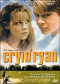 The Legend of Cryin' Ryan is the best movie in Andi Eystad filmography.