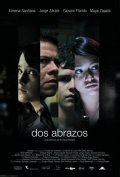 Dos abrazos is the best movie in Ximena Sarinana filmography.