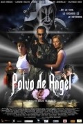 Polvo de angel movie in Oscar Blancarte filmography.