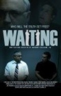 Waiting movie in Glenn Taranto filmography.