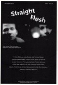 Straight Flush is the best movie in Michael Boccio filmography.