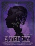 A Single Rose movie in Hanelle M. Culpepper filmography.