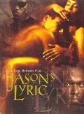 Jason's Lyric movie in Doug McHenry filmography.
