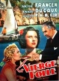 La vierge folle is the best movie in Denise Kerny filmography.