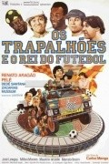 Os Trapalhoes e o Rei do Futebol is the best movie in Mauricio do Valle filmography.