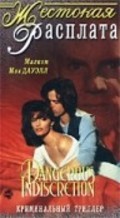 Dangerous Indiscretion movie in Malcolm McDowell filmography.
