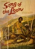 Song of the Loon movie in John Evans filmography.