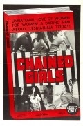 Chained Girls movie in Joseph P. Mawra filmography.