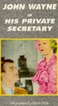 His Private Secretary movie in John Wayne filmography.