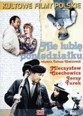 Nie lubie poniedzialku movie in Tadeusz Chmielewski filmography.