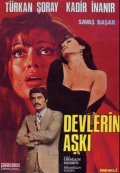 Devlerin aski is the best movie in Turkan Soray filmography.