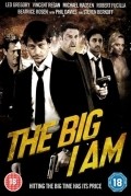 The Big I Am movie in Nik Auerbah filmography.