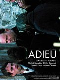 Adieu movie in Arnaud des Pallieres filmography.