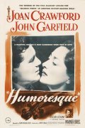 Humoresque movie in Jean Negulesco filmography.