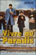 Vivre au paradis is the best movie in Fadila Belkebla filmography.
