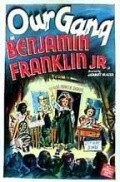 Benjamin Franklin, Jr. movie in Robert Blake filmography.