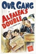 Alfalfa's Double movie in Djordj «Spanki» MakFarland filmography.