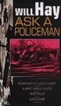 Ask a Policeman movie in Marcel Varnel filmography.