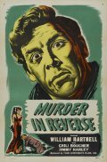 Murder in Reverse movie in Kynaston Reeves filmography.