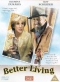 Better Living is the best movie in Myra Lucretia Taylor filmography.